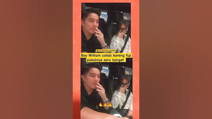 Boy William collab bareng Fuji pokoknya seru banget #fuji #short #viralvideo