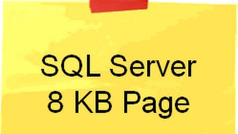 Explain Concept of SQL Server 8 KB Pages | SQL Server Interview Questions
