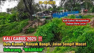 Download Lagu KALI GABUS 2025‼️Dulu Kumuh, Banyak Bangli, BANJIR, Jalan Sempit Rusak Tapi Sekarang.. \ MP3