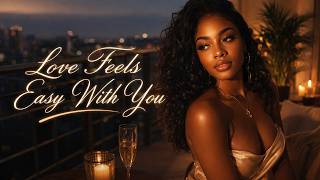 Love Feels Easy With You — Soft Love Energy screenshot 3