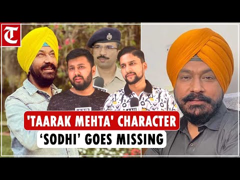 'Taarak Mehta ka Ooltah Chashma’ actor Gurucharan Singh aka 'Sodhi' goes missing; FIR lodged