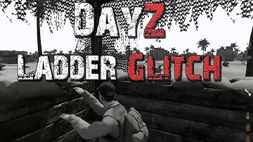 DayZ HD Bugged Ladder Glitch - FIX THE LADDERS NOTCH... ER, ROCKET!