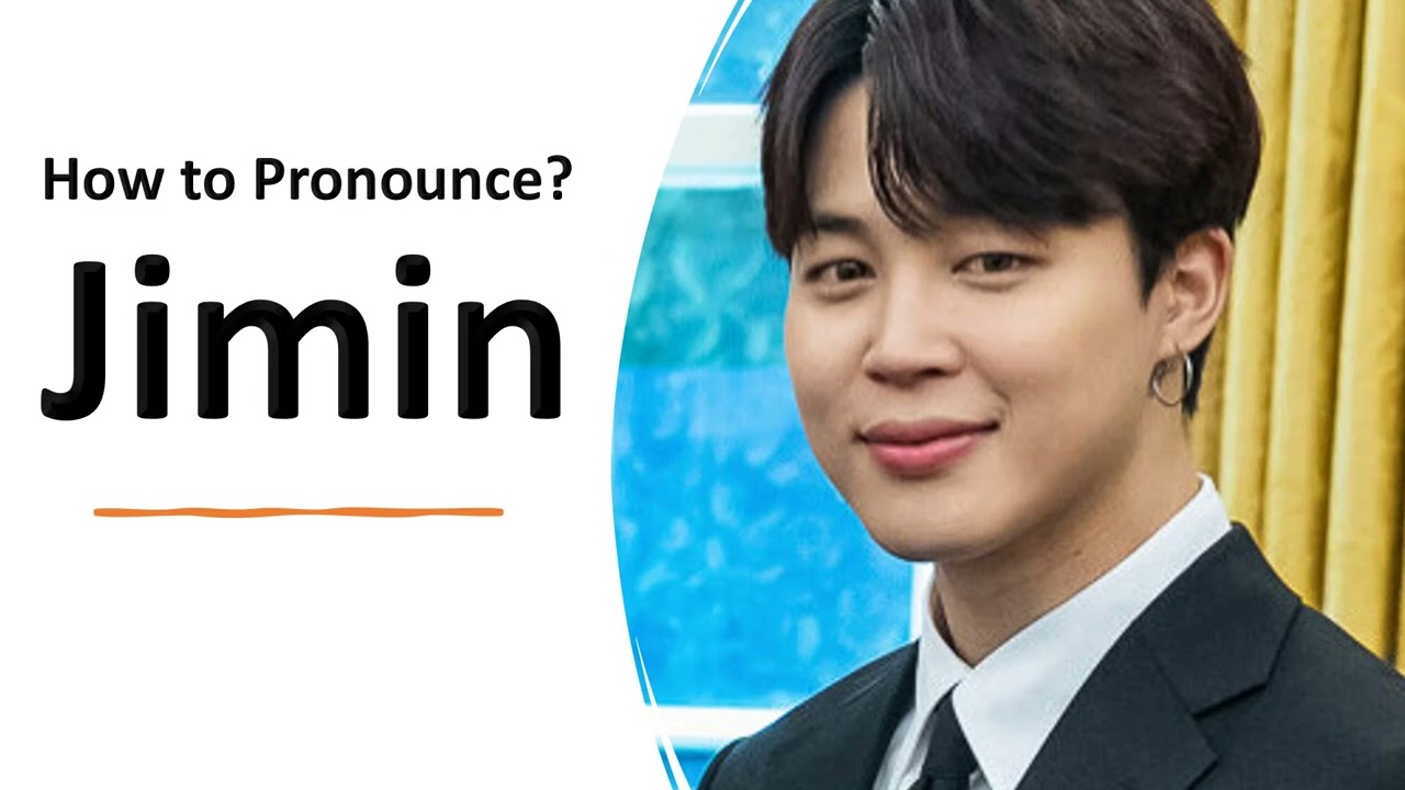 How to Pronounce Jimin (BTS) - YouTube