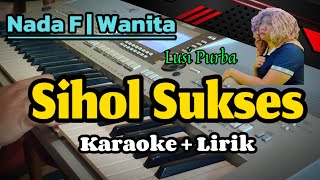 Sihol Sukses Karaoke Batak Nada Cewek Lagu Batak Simalungun