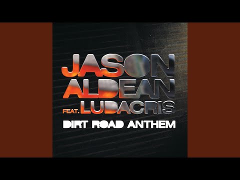 Dirt Road Anthem Remix (feat. Ludacris)