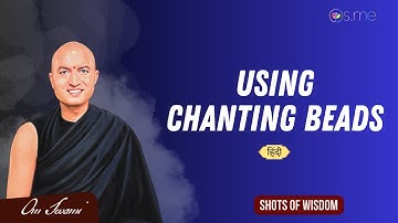 Using Chanting Beads - [HINDI] - जप माला का प्रयोग
