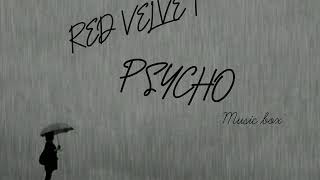 RED VELVET 'Psycho' Music box but it's raining