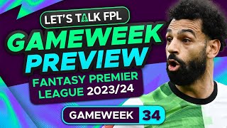 FPL GAMEWEEK 34 PREVIEW | FANTASY PREMIER LEAGUE 2023/24 TIPS