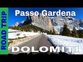 ROAD TRIP PASSO GARDENA DOLOMITES ITALY │from Selva to Passo Gardena 4K │Scenic Drive Dolomiti