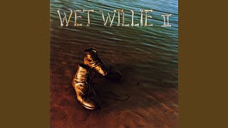 Miniatura de "Wet Willie - Grits Ain't Groceries"