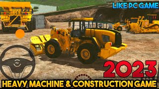 Heavy Machine & Construction Android game | like PC game | special graphics | best Android game 2023 screenshot 2
