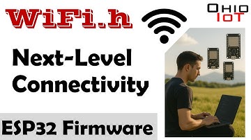 ESP32 WiFi - Your Next-Level Library