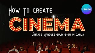How to create Vintage Marquee Bulb Sign in Canva screenshot 1