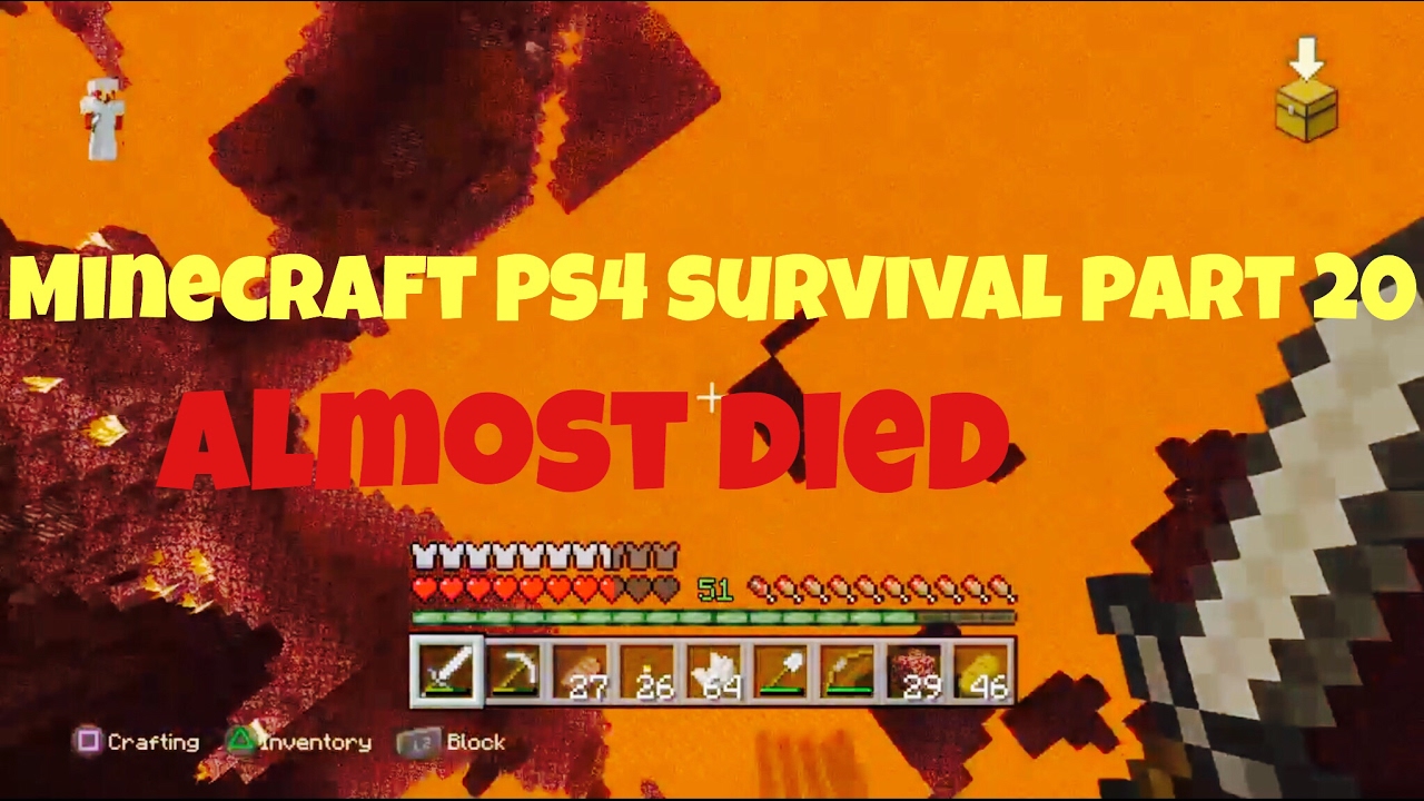 Minecraft PS4 Edition Survival Lets Play Part 20: Almost Died - YouTube