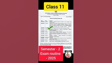 Class 11 semester 2 exam date 2025, Class 11 semester 2 exam routine 2025, WBCHSE