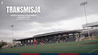 Betclic III Liga, grupa II | 33. KOLEJKA | Pogoń II Szczecin - Wda Świecie