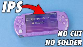 Installing AN IPS Display in My PSP 3000!