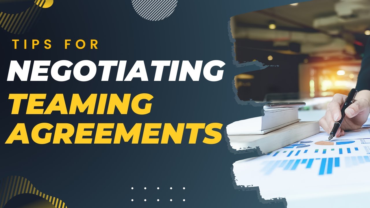 296 Negotiating Teaming Agreements