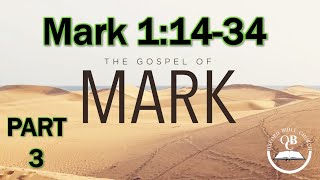 The Gospel of Mark - Part 3