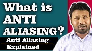 What is Anti Aliasing ? | Anti Aliasing Explained in Hindi | Anti Aliasing in Graphics