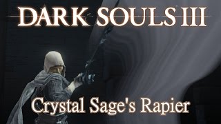 Crystal Sage s Rapier Moveset Dark Souls 3 Boss Weapon