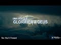 Uma vida que glorifica a deus  rev eloy h frossard 1ipjf