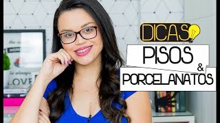 Como Escolher O Porcelanato Certo? Mariana Cabral