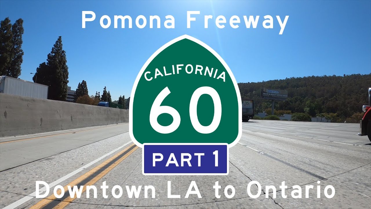 Pomona Freeway (CA-60) - Part 1: Downtown LA to Ontario - YouTube