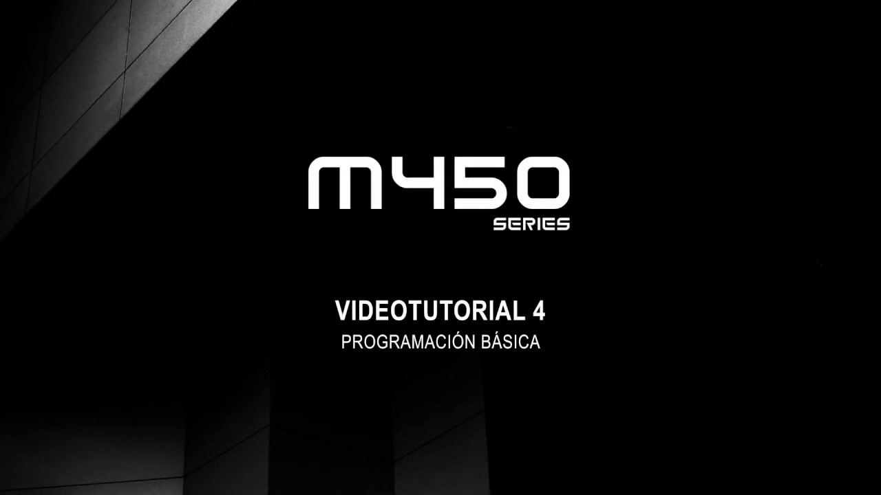Programación básica. SERIE M450 vídeo tutorial 4 - YouTube