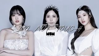 Download lagu DO NOT TOUCH-MISAMO (sped up acapella)