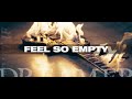 Dream on Dreamer - Feel So Empty [Official Video]