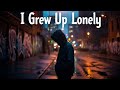 🌆 From Struggle to Strength 🖤 | I Grew Up Lonely | George XMS