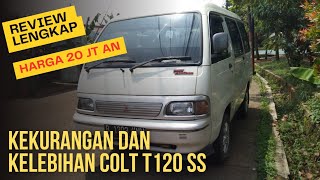 KEKURANGAN DAN KELEBIHAN MITSUBISHI COLT T120 SS