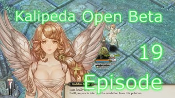 Septyni Glen ~ Tree Of Savior open beta Kalipeda Episode 19