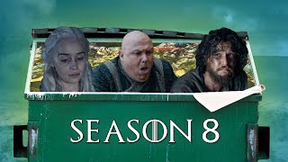 GoT Season 8: The Magnum Opus of Trash