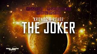 Kronos & Rvage - The Joker (Original Mix)