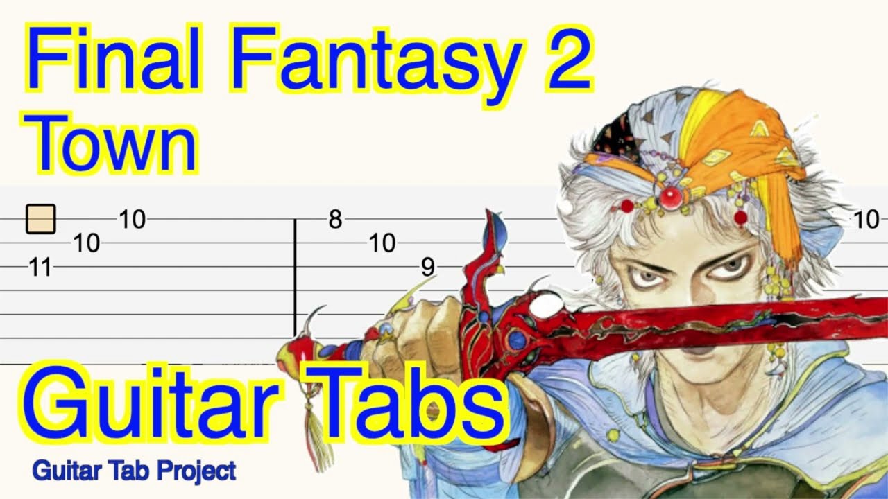 Final Fantasy II Town solo fingerstyle Guitar Tutorial Tab FF2 BGM 街 タブ譜