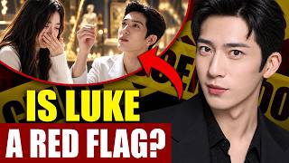 Is Luke a Red Flag Full Analysis of Luan Nian’s Controlling Behavior in The Early Spring