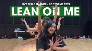 Now United - Lean On Me (Performance Bootcamp Wave Your Flag Tour 2022)