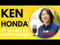 Ken Honda Talks About His Secret To Happy Money | Money Master Kids