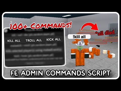 [ FE ] Admin Commands Script Hack - ROBLOX SCRIPTS - Over 100+ OP Commands!
