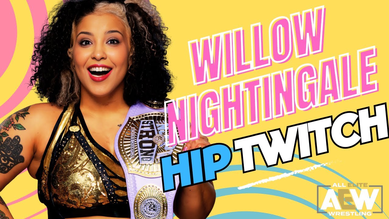 [ AEW ] : WILLOW NIGHTINGALE - ( Hip twitch ) - YouTube