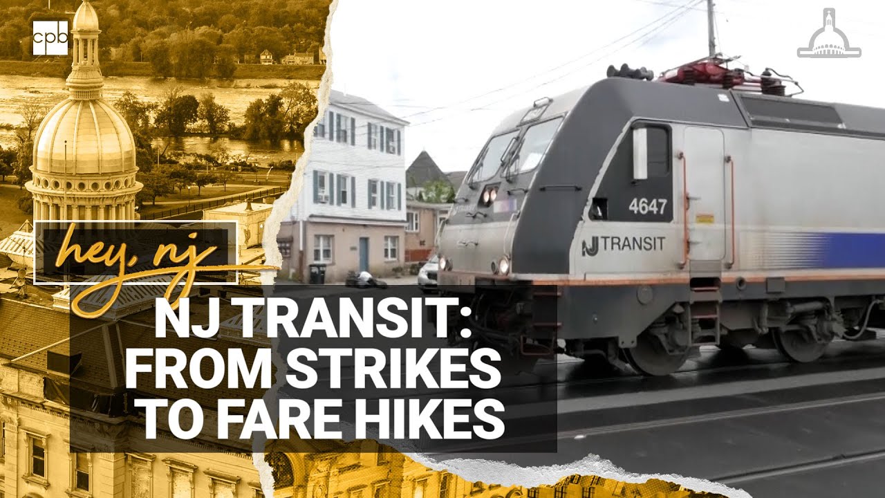 From strikes to fare hikes: Examining NJ Transit's finances | Hey, NJ