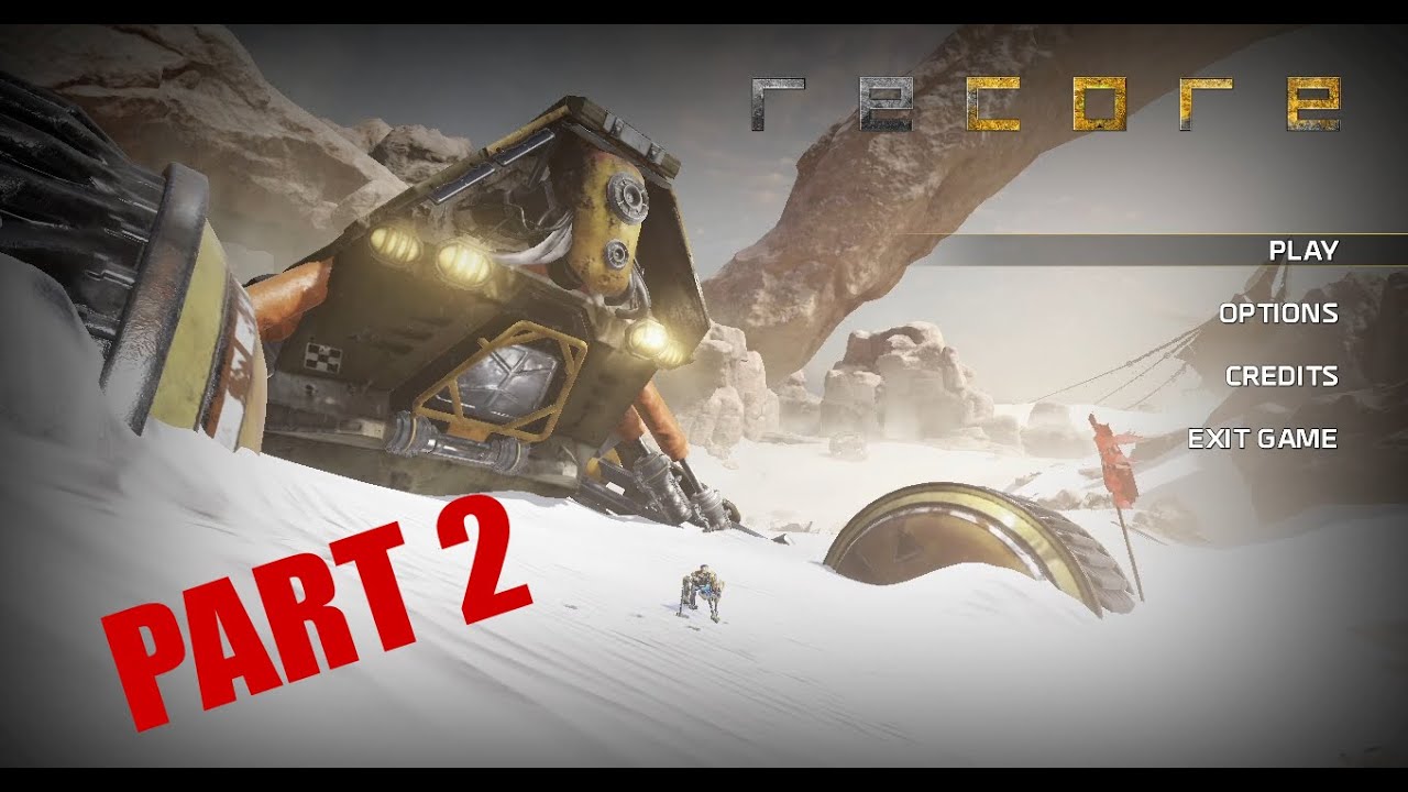 ReCore Part 2 (UnCut) [ARCHIVE] - YouTube