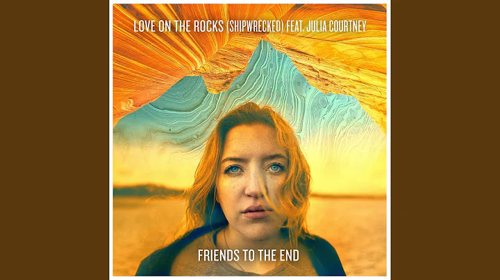 Love on the Rocks (Shipwrecked) (feat. Julia Court...