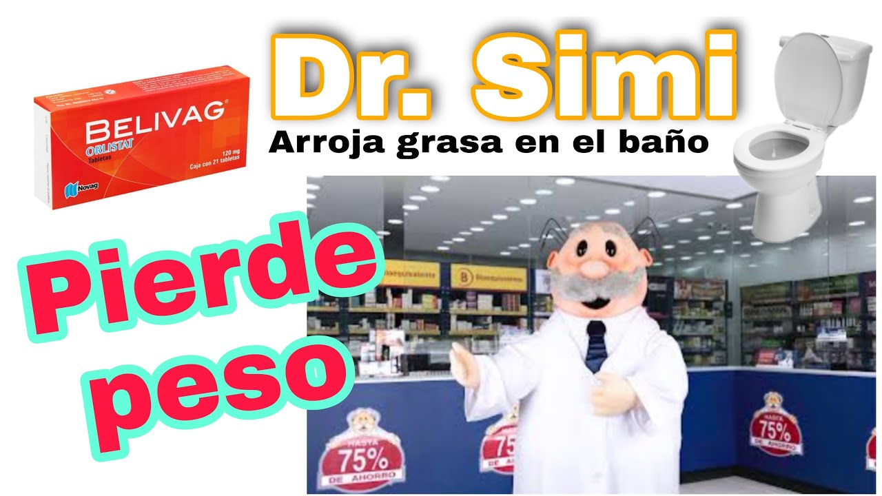 Orlistat del Dr. SIMI | Pierde peso!! - YouTube