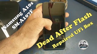 Samsung A10s A107F Dead After Flash Dead Boot Repair UFi Box