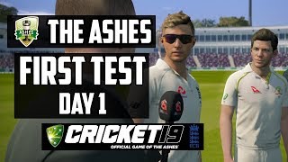 THE ASHES - First Test - Day 1 (Cricket 19)