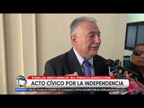 CON ACTO ESPECIAL TARIJA CONMEMORA PROCLAMACIÓN DE SU INDEPENDENCIA