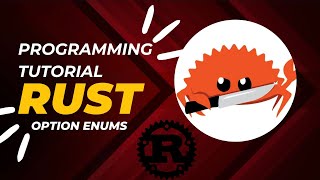 Option Enums in Rust